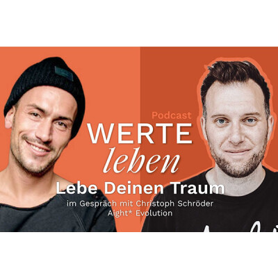 Lebe Deinen Traum! Christoph im Podcast - 