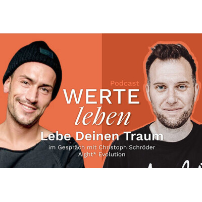Lebe Deinen Traum! Christoph im Podcast - 
